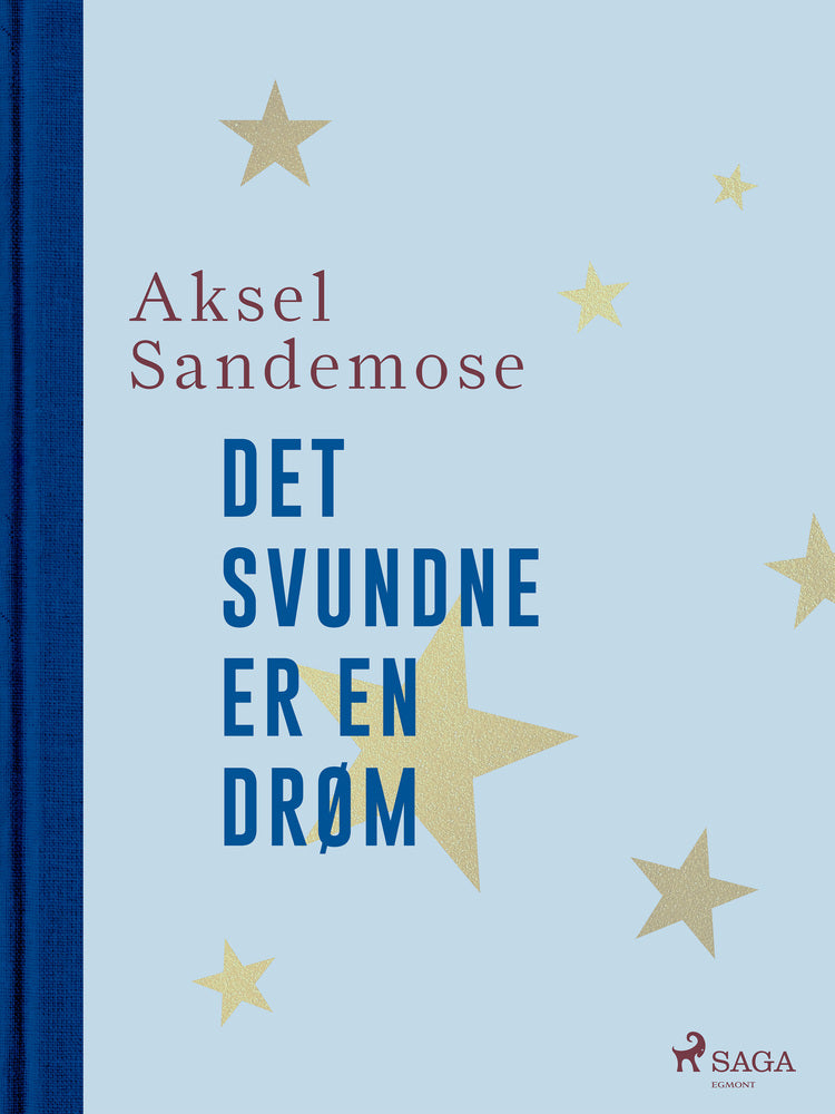 Det svundne er en drøm