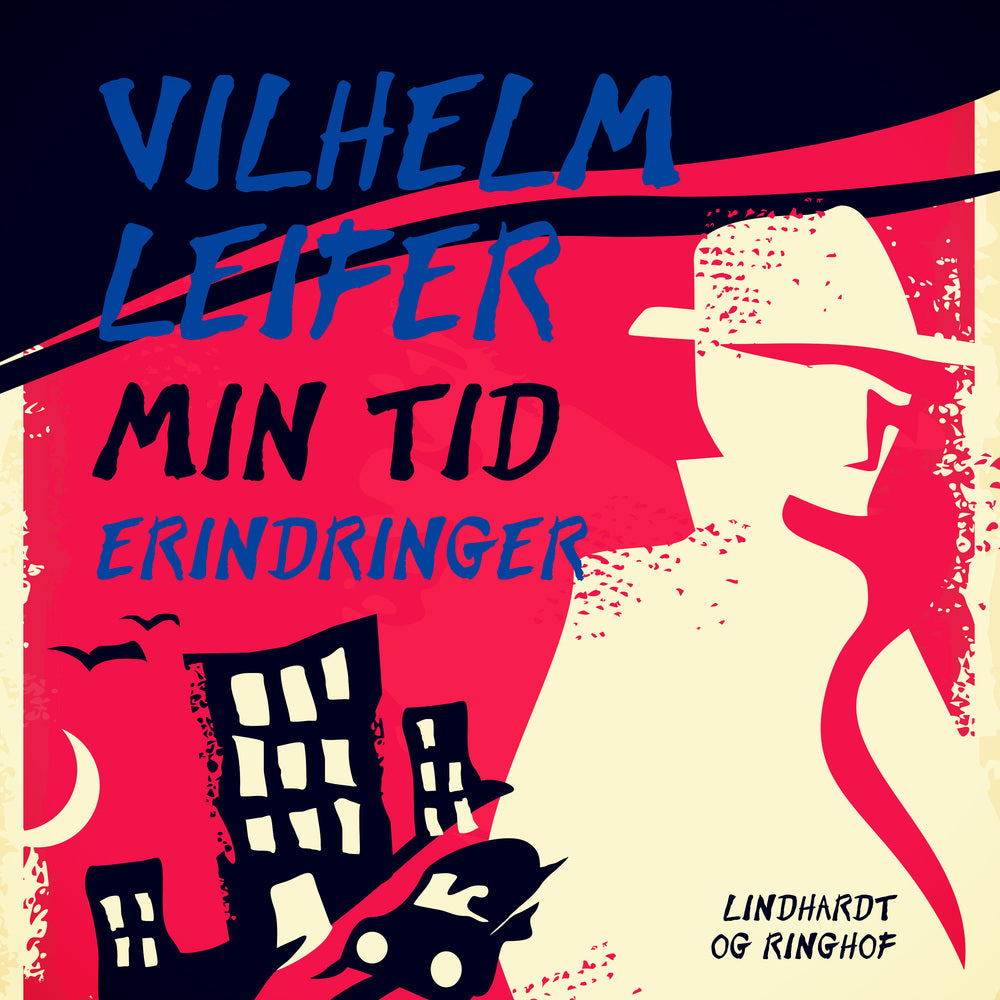 Min tid. Erindringer