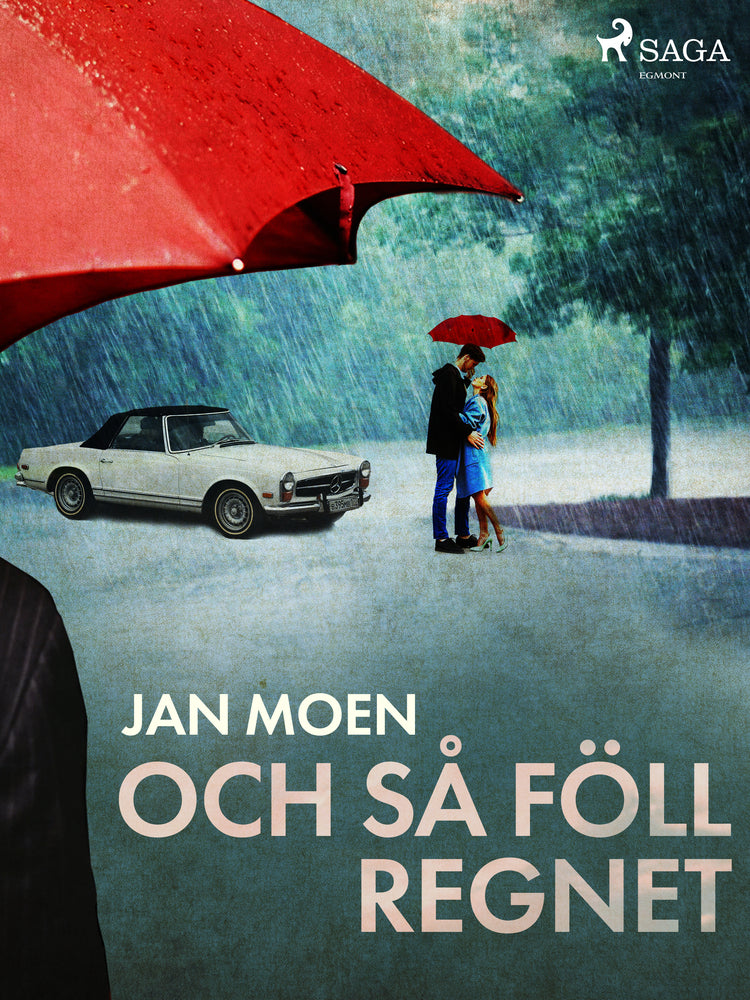 Och så föll regnet
