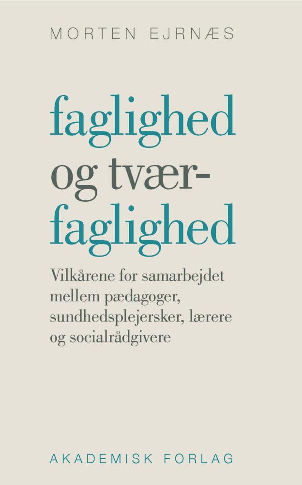 Faglighed og tværfaglighed