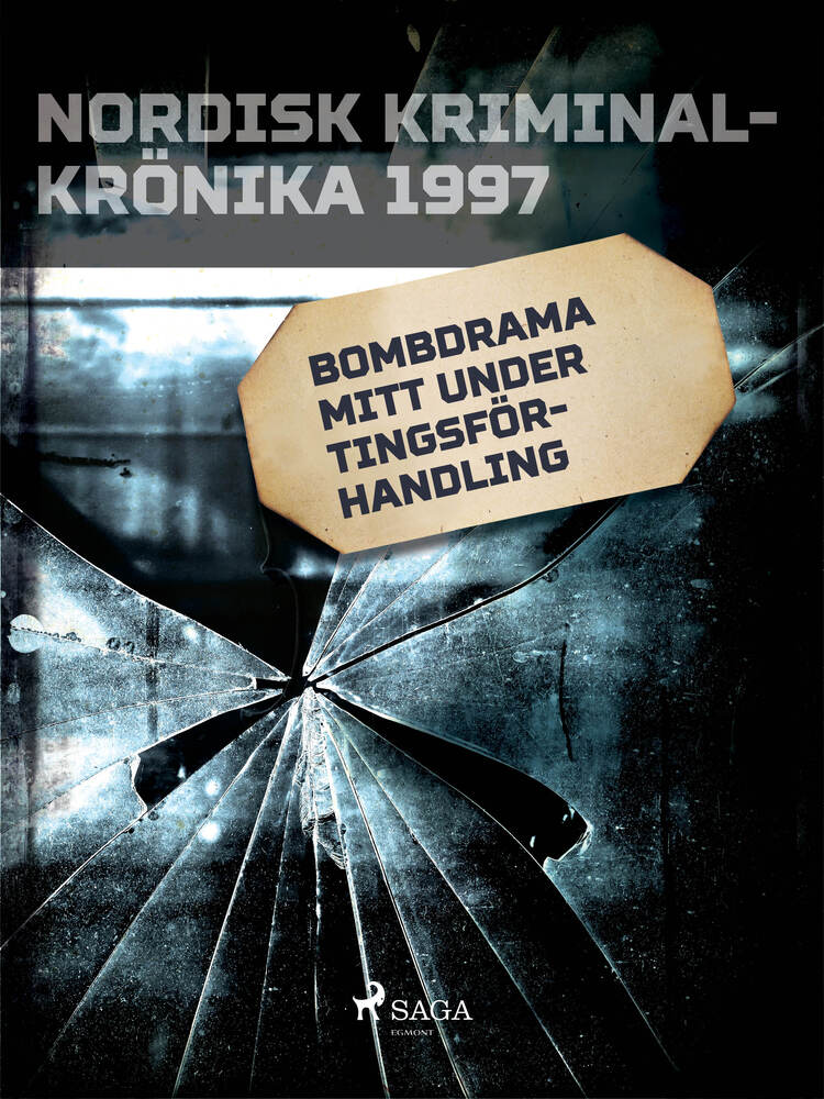 Bombdrama mitt under tingsförhandling