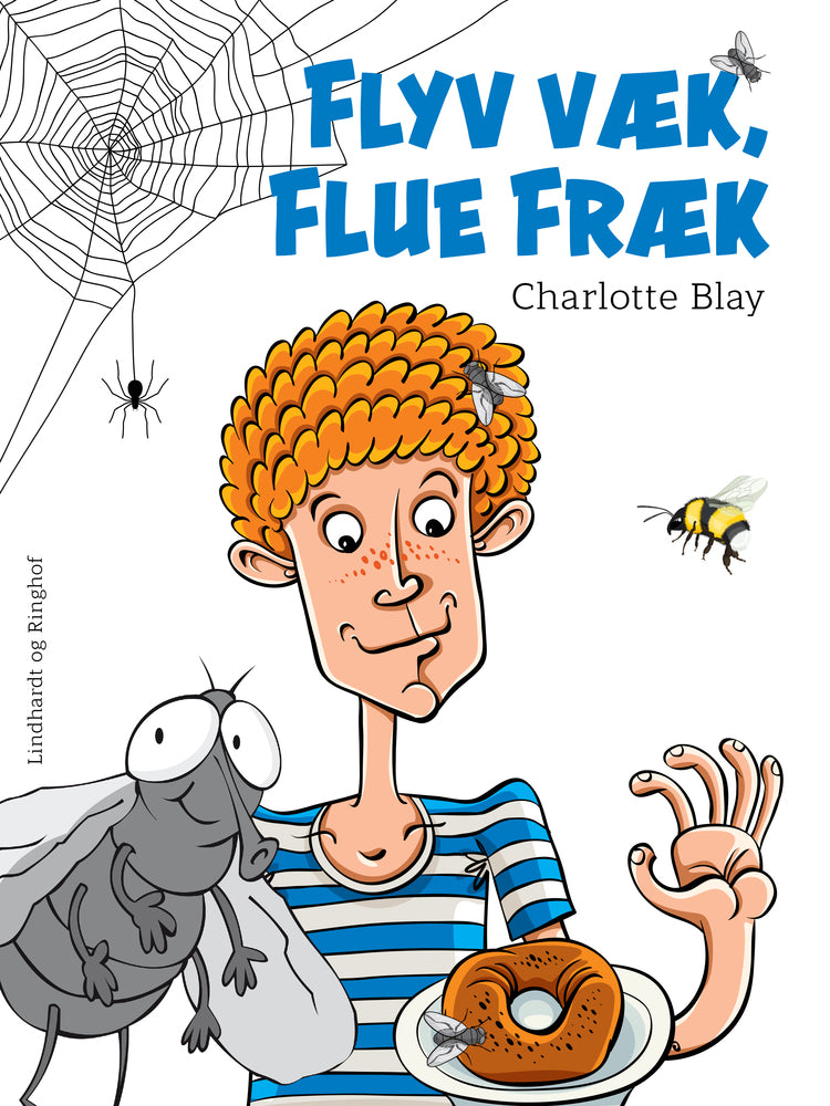 Flyv væk, Flue Fræk