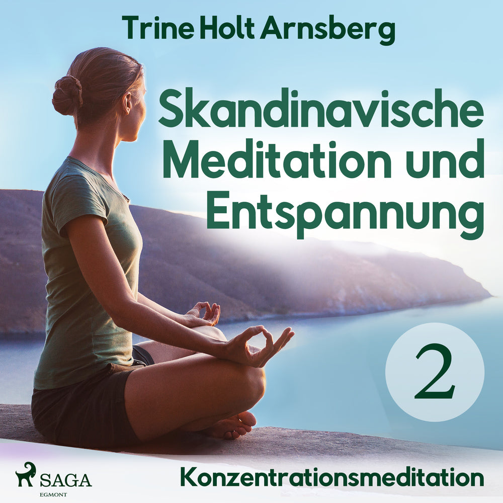 Skandinavische Meditation und Entspannung #2 - Konzentrationsmeditation - Skandinavische Meditation und Entspannung
