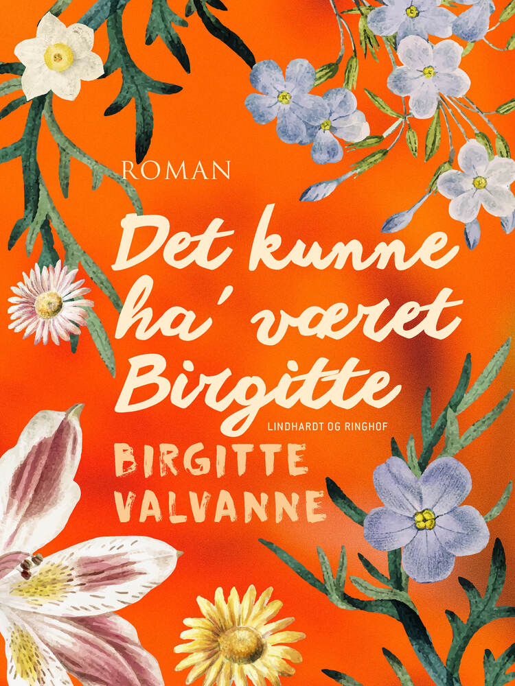 Det kunne ha været Birgitte