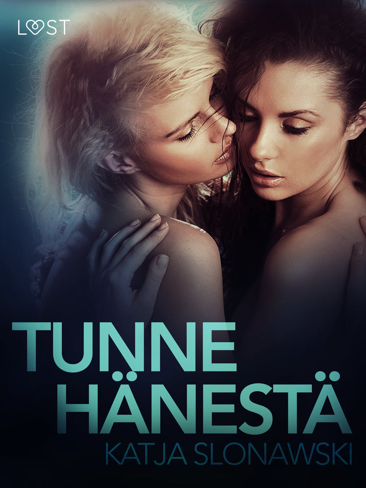 Tunne hänestä – eroottinen novelli