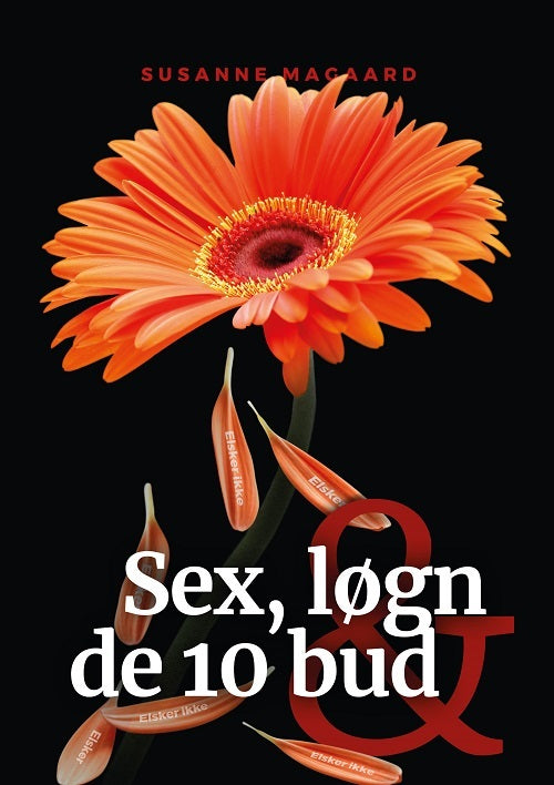Sex, løgn & de 10 bud