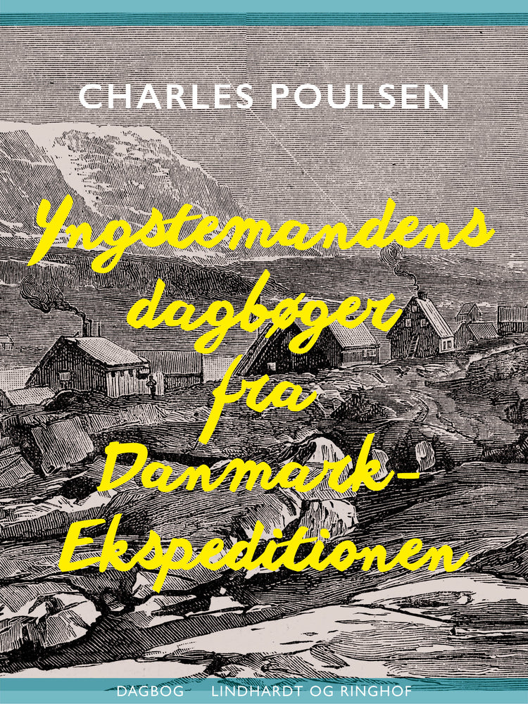 Yngstemandens dagbøger fra Danmark-Ekspeditionen