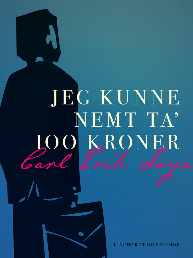 Jeg kunne nemt ta 100 kroner
