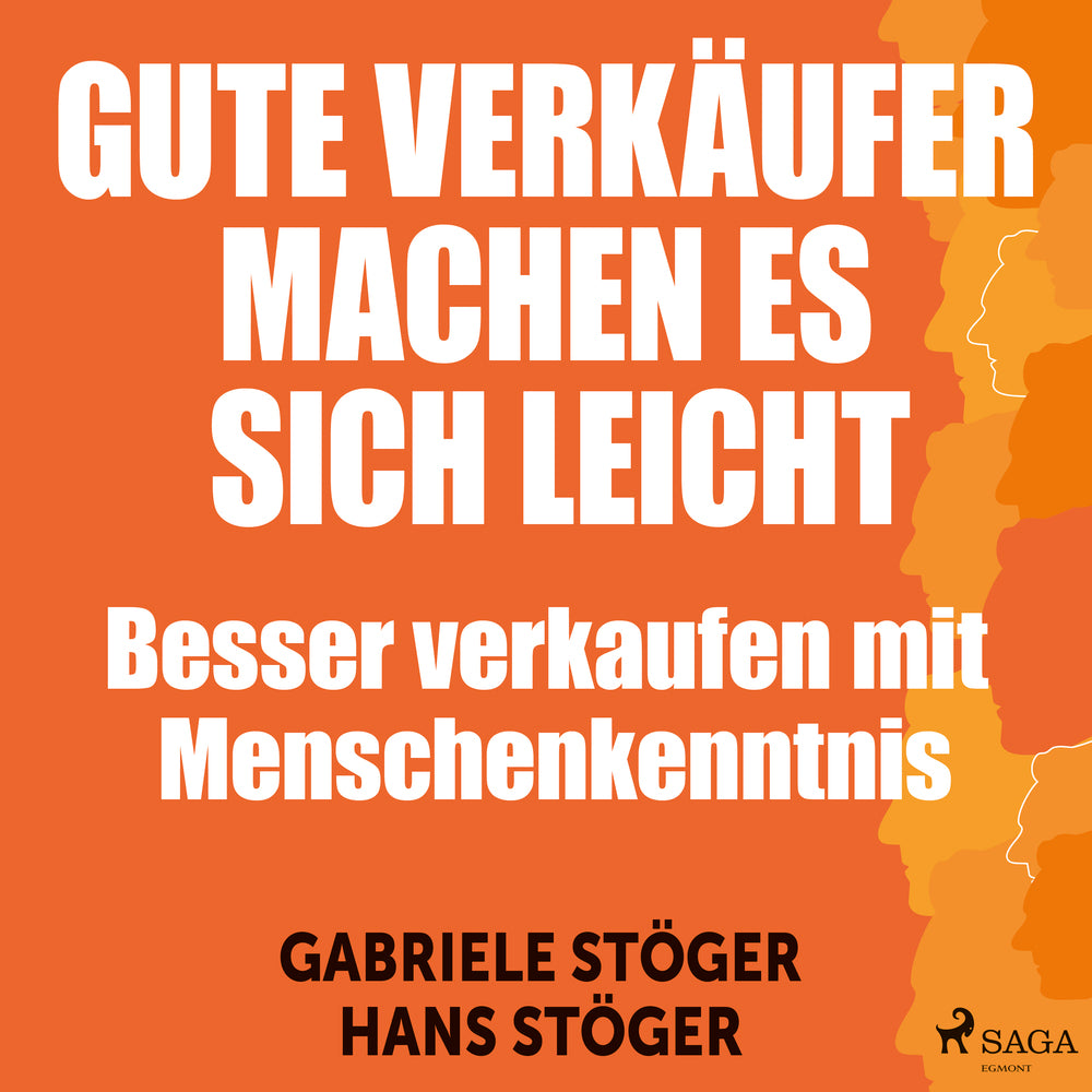 Gute Verkäufer machen es sich leicht - Besser verkaufen mit Menschenkenntnis