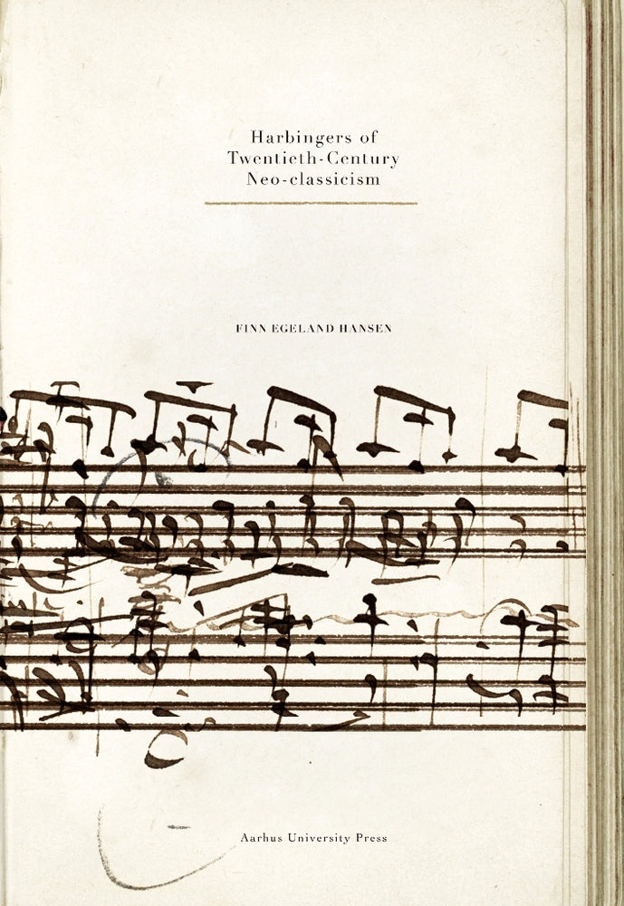 Harbingers of Twentieth-Century Neo-classicism