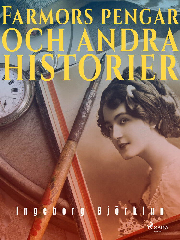 Farmors pengar och andra historier