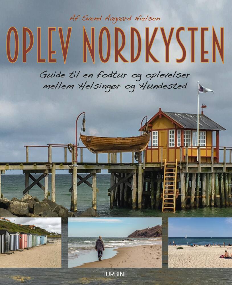 D2 Oplev Nordkysten: Guide til en fodtur og oplevelser mellem Helsingør og Hundested