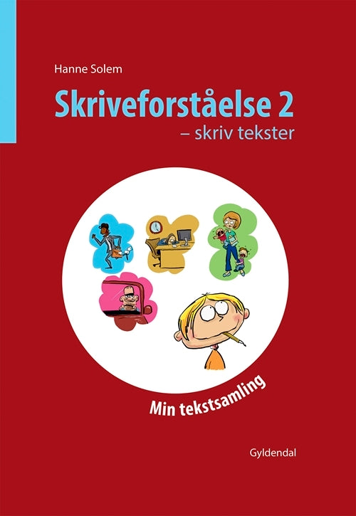 Skriveforståelse 2 - skriv tekster