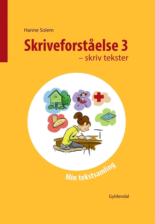 Skriveforståelse 3 - skriv tekster