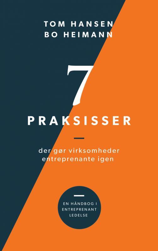 7 praksisser der gør organisationer entreprenante igen