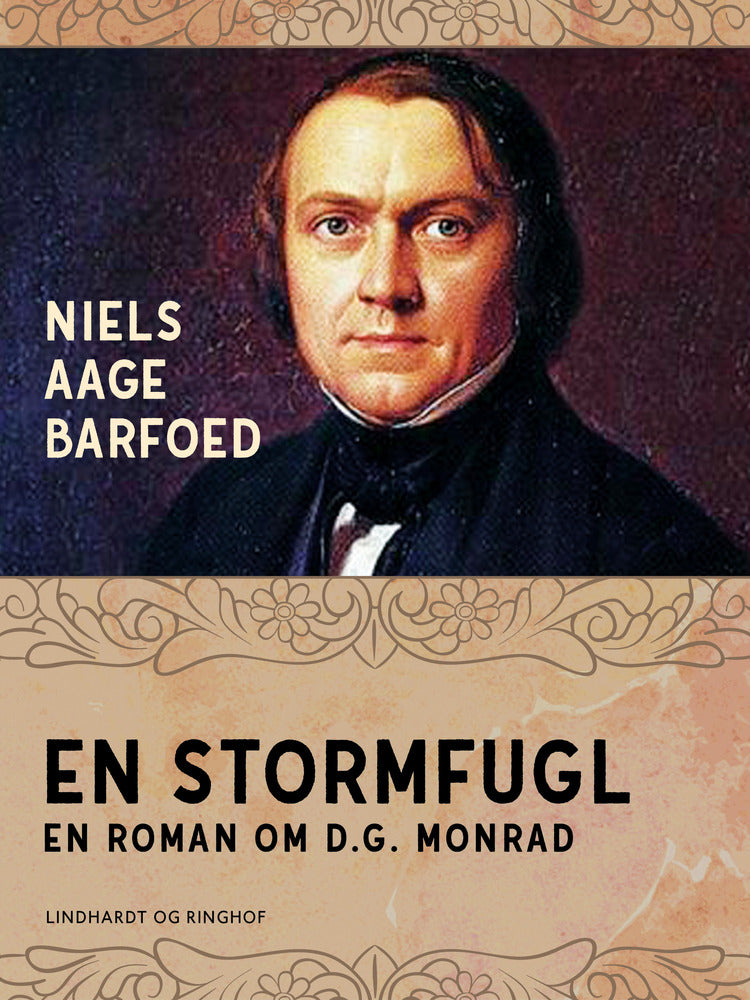 En Stormfugl – En roman om D.G. Monrad