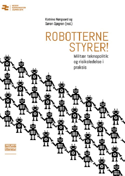 Robotterne styrer!