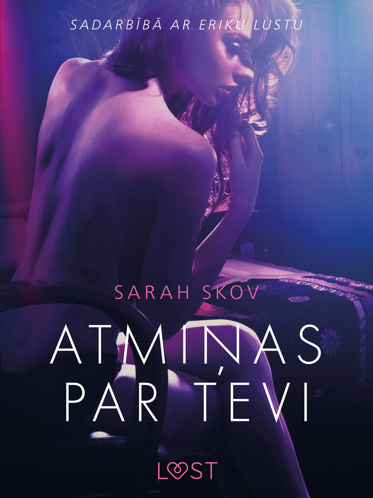 Atmiņas par tevi - Erotisks īss stāsts