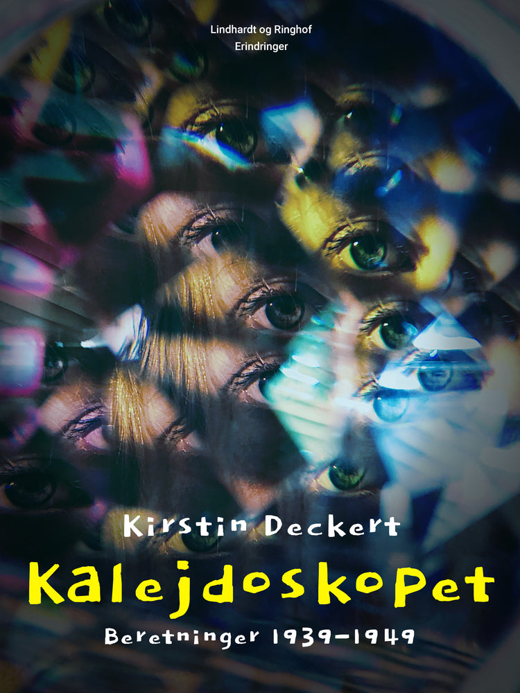 Kalejdoskopet. Beretninger 1939–1949