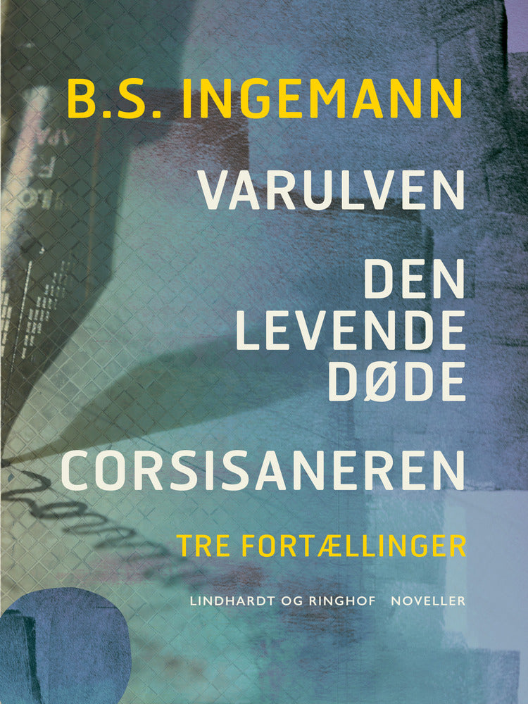 Varulven. Den levende døde. Corsisaneren: Tre fortællinger