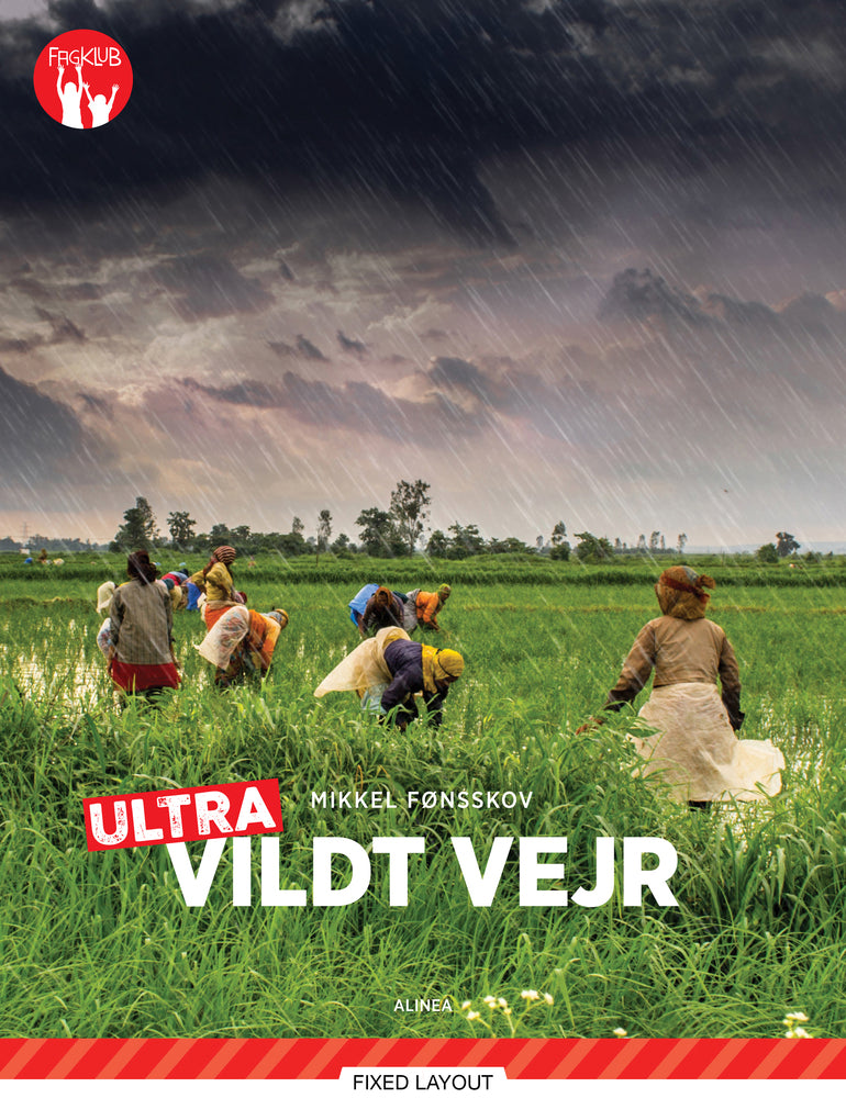 Fagklub, Ultra, Vildt vejr