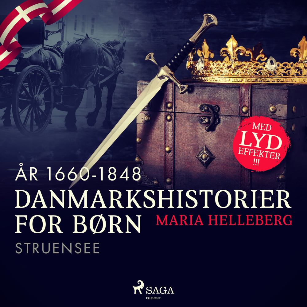 Danmarkshistorier for børn (26) (år 1660-1848) - Struensee