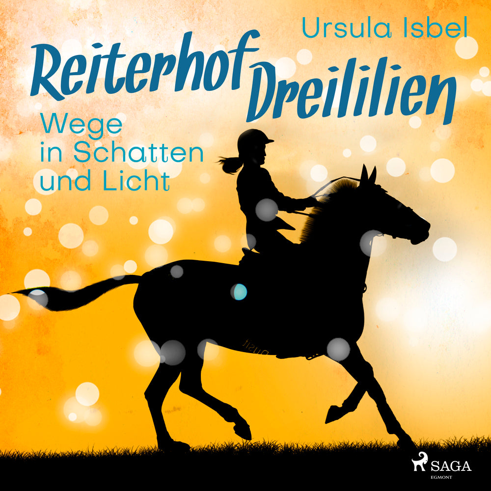 Reiterhof Dreililien 10 - Wege in Schatten und Licht