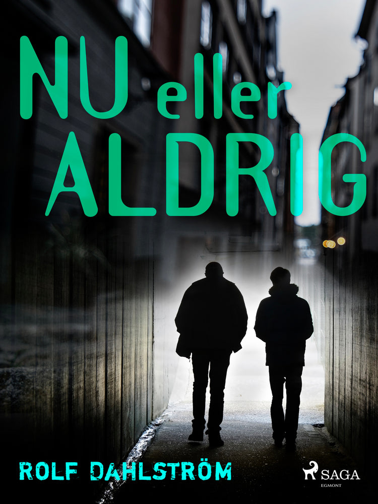 Nu eller aldrig