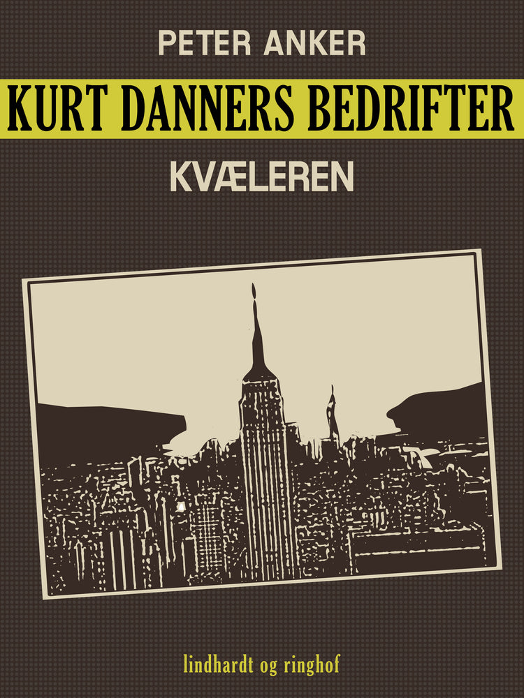Kurt Danners bedrifter: Kvæleren