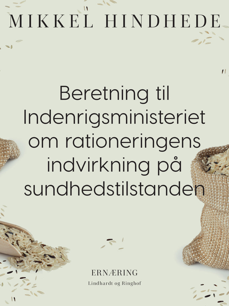 Beretning til Indenrigsministeriet om rationeringens indvirkning på sundhedstilstanden