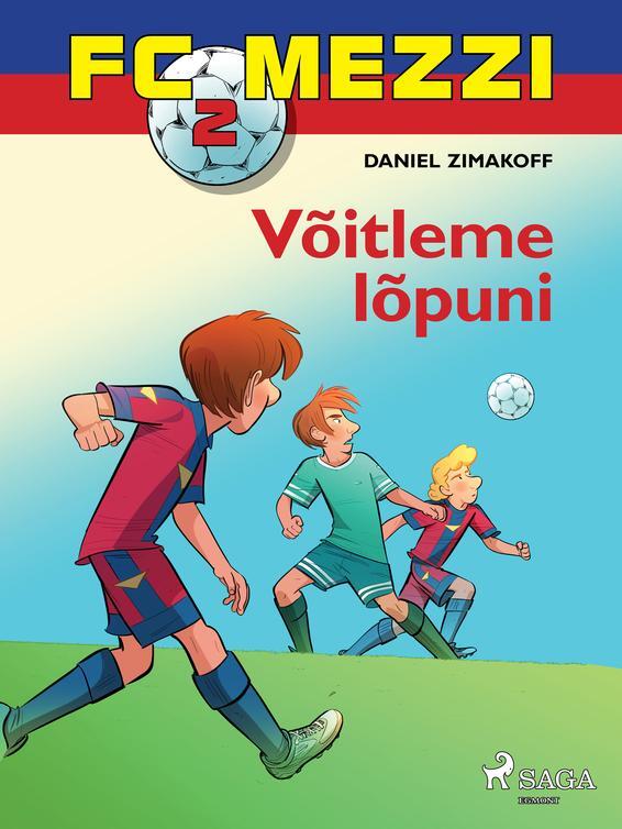 FC Mezzi 2: Võitleme lõpuni