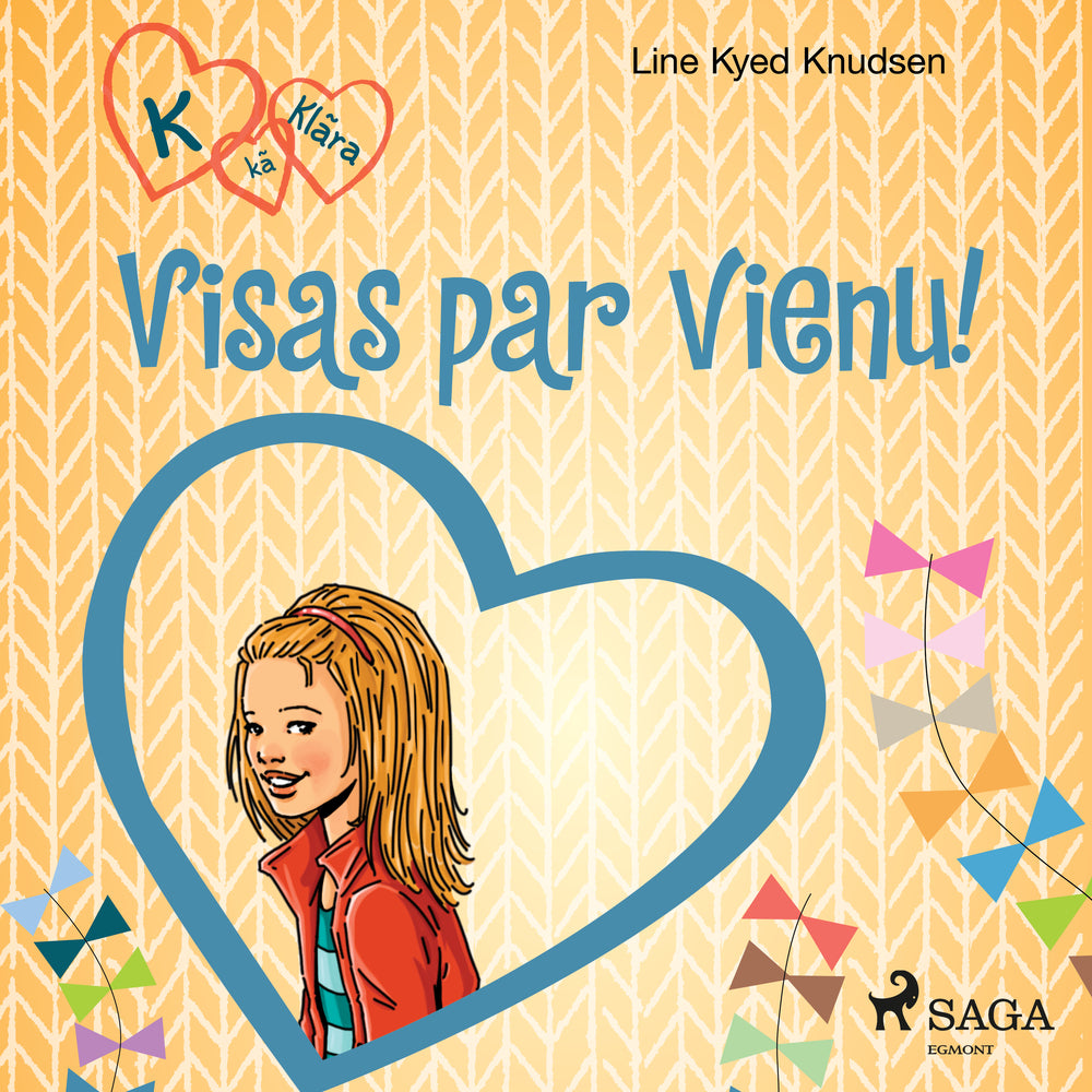 K, kā Klāra 5 — Visas par vienu!