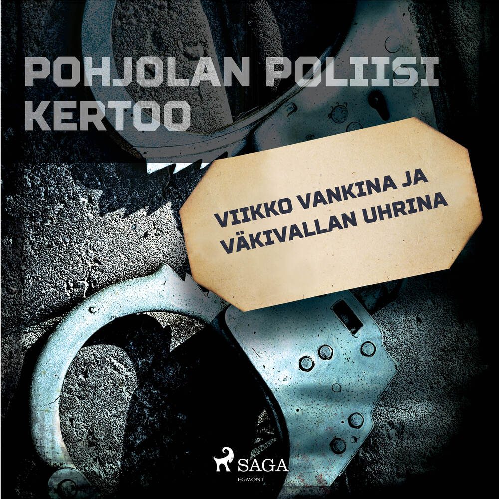 Viikko vankina ja väkivallan uhrina