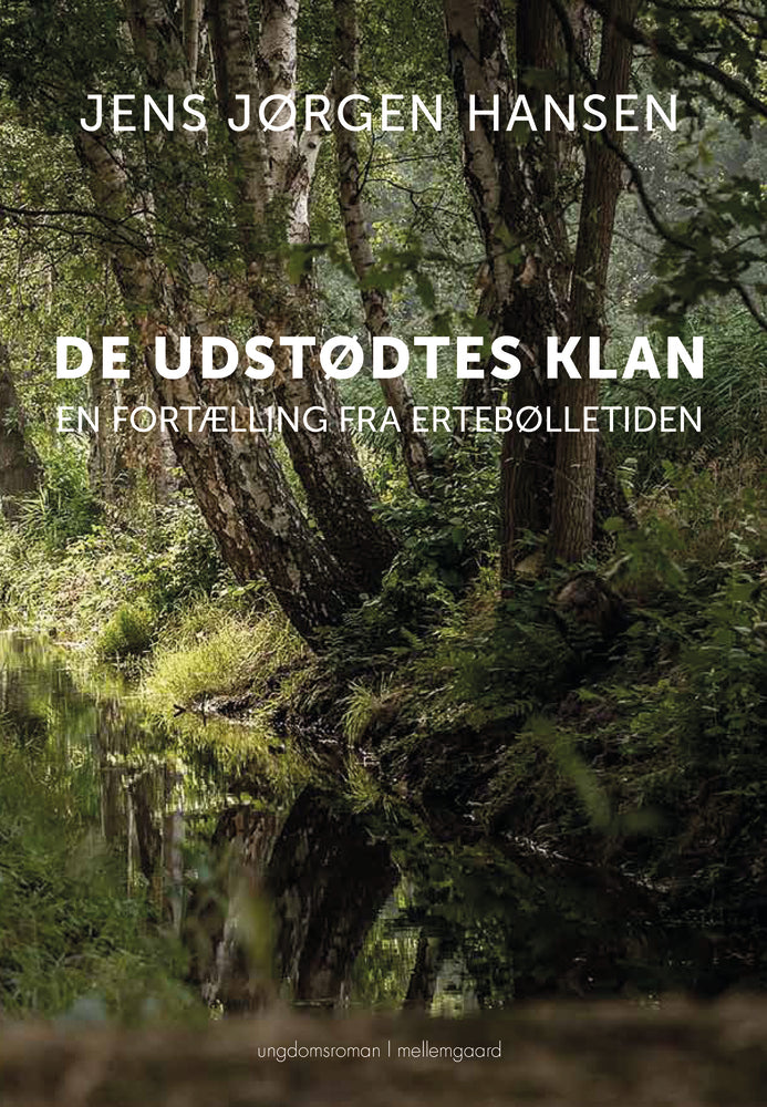 De udstødtes klan – en fortælling fra ertebølletiden