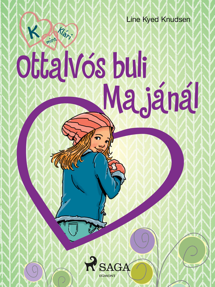 K, mint Klári 4. – Ottalvós buli Majánál