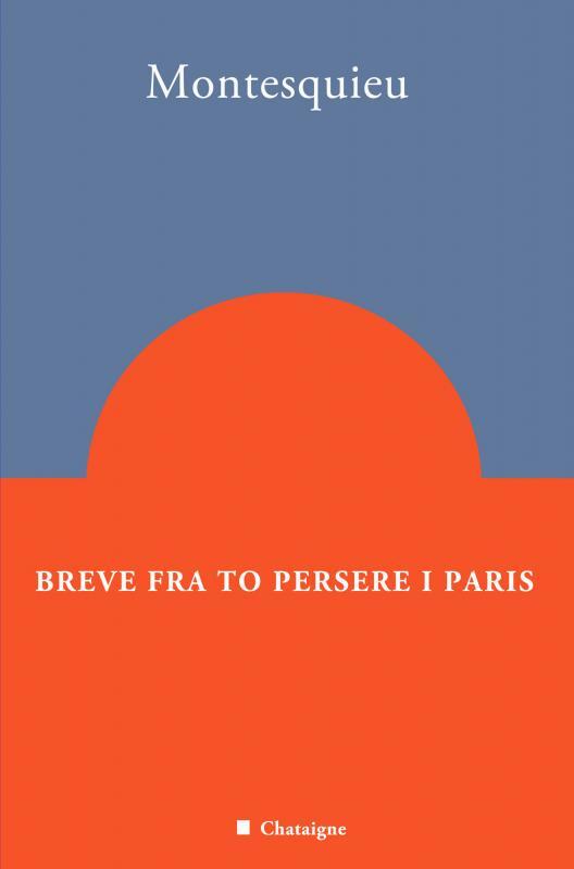 Breve fra to persere i Paris.