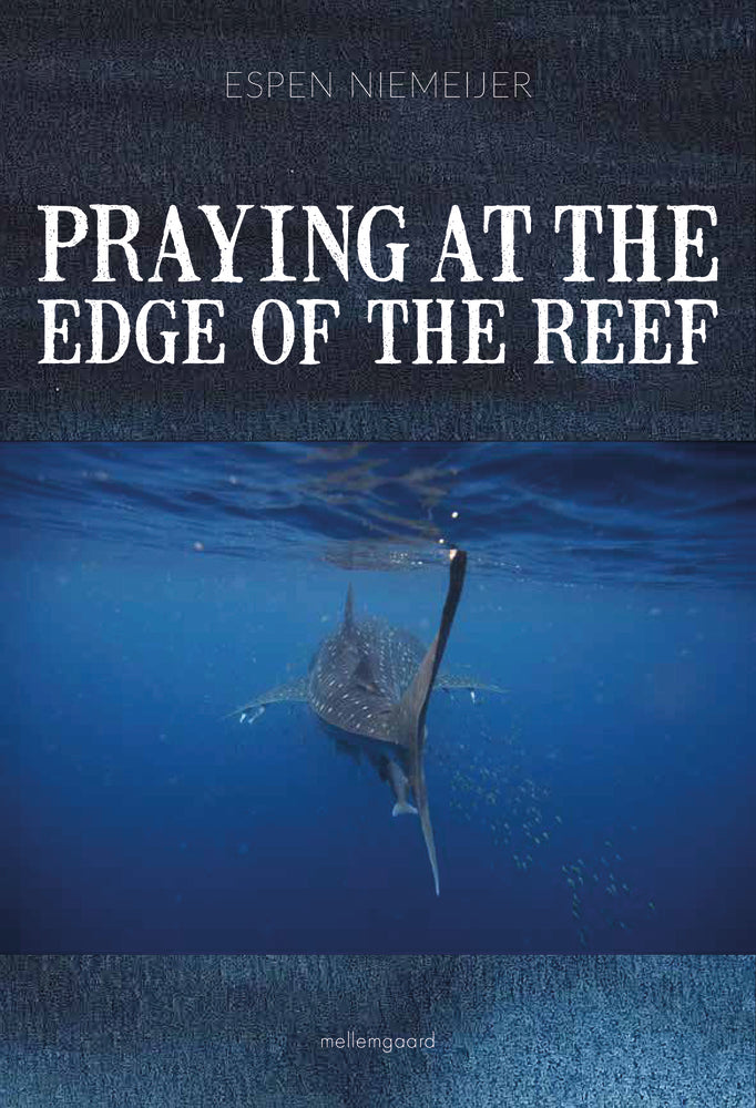 Praying at the edge of the reef