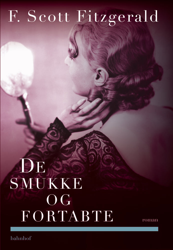 De smukke og fortabte