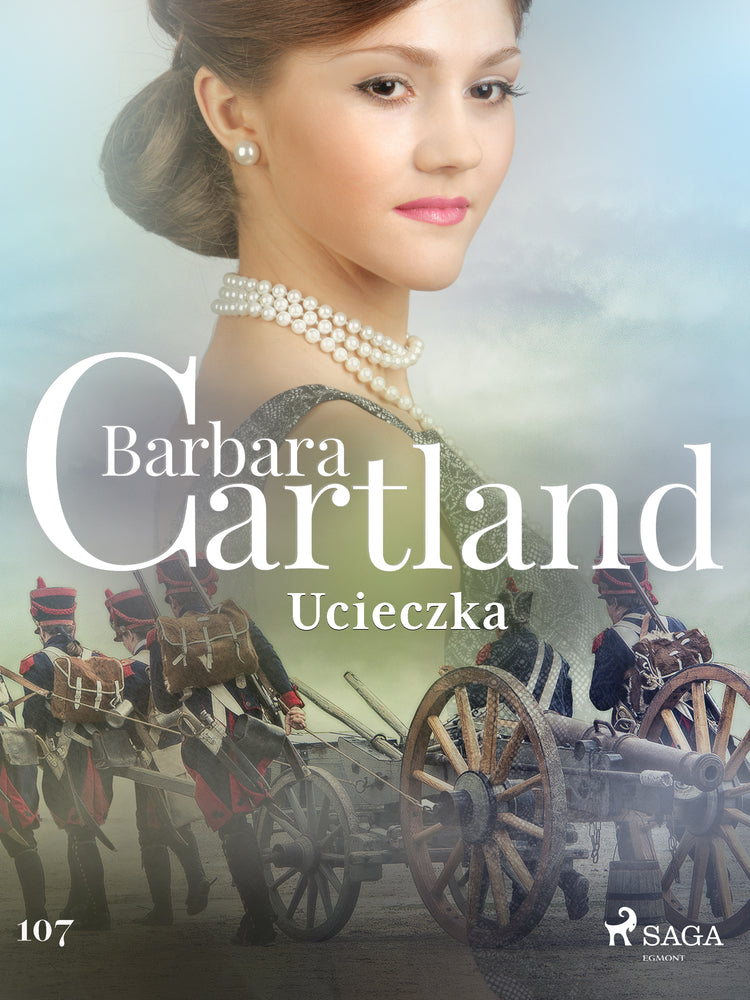 Ucieczka – Ponadczasowe historie miłosne Barbary Cartland