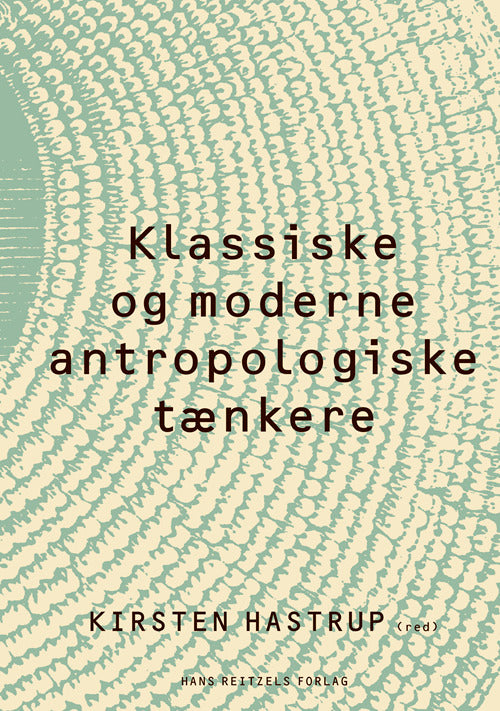 Klassiske og moderne antropologiske tænkere