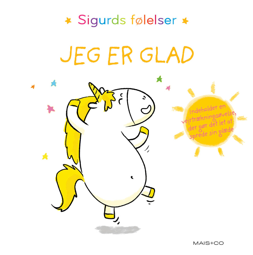 Sigurds følelser: Jeg er glad