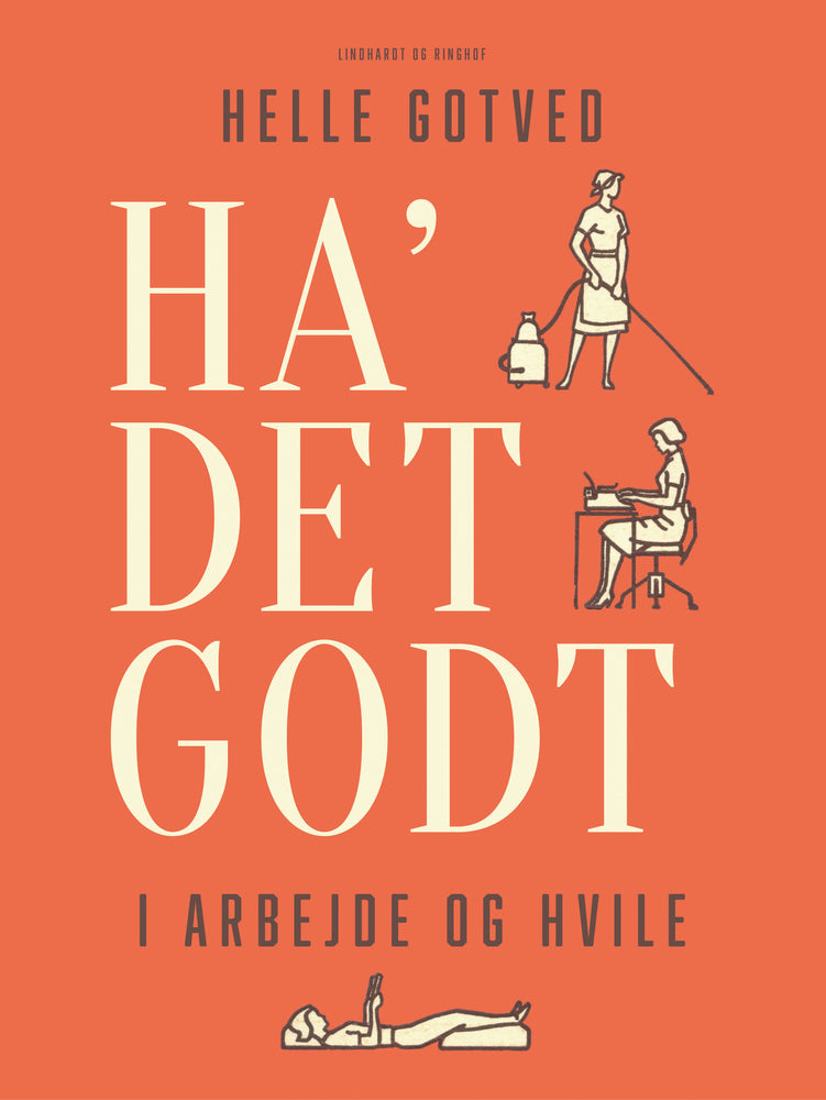 Ha' det godt i arbejde og hvile