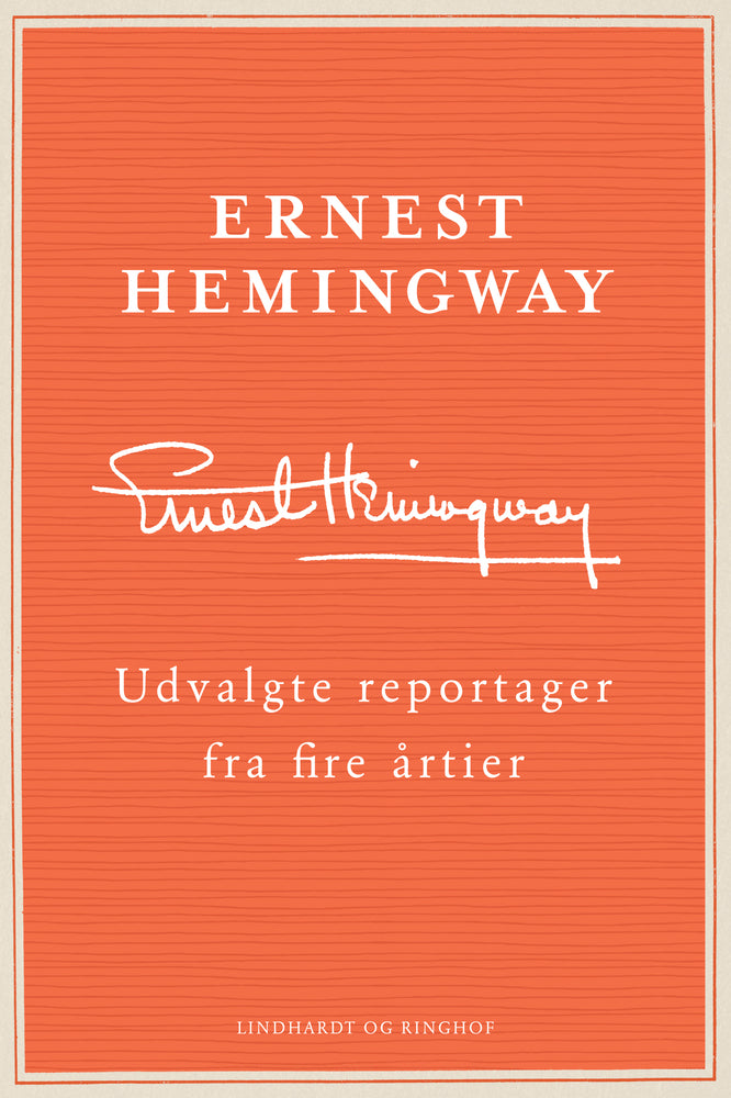 Udvalgte reportager fra fire årtier