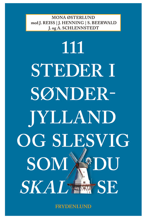 111 steder i Sønderjylland og Slesvig som du skal se