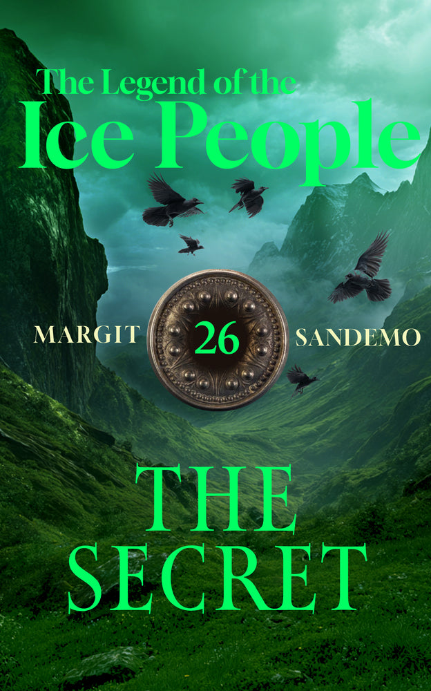 The Legend of the Ice People 26 - The Secret