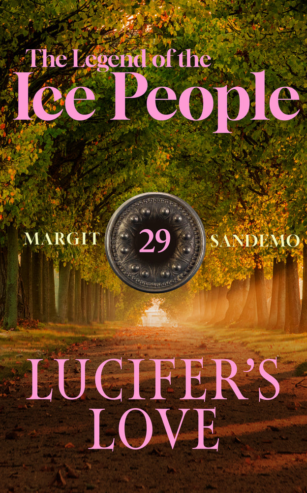 The Legend of the Ice People 29 - Lucifer's Love