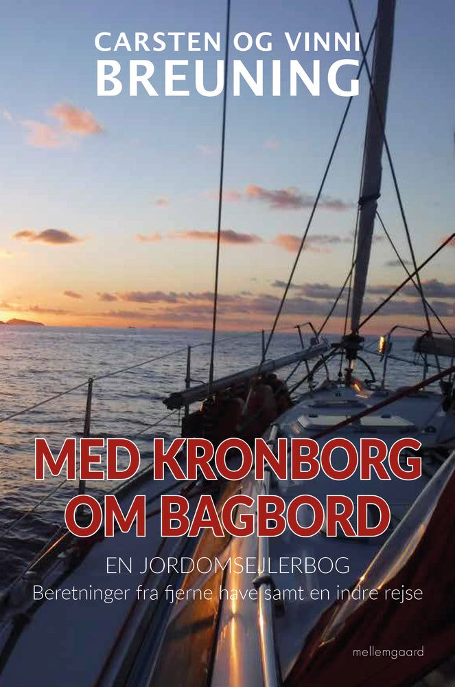 Med Kronborg om bagbord - En jordomsejlerbog