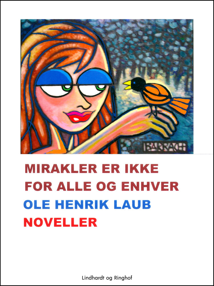 Mirakler er ikke for alle og enhver