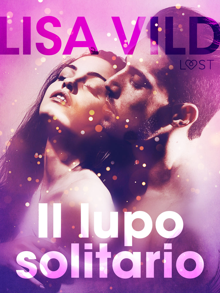 Il lupo solitario - Breve racconto erotico