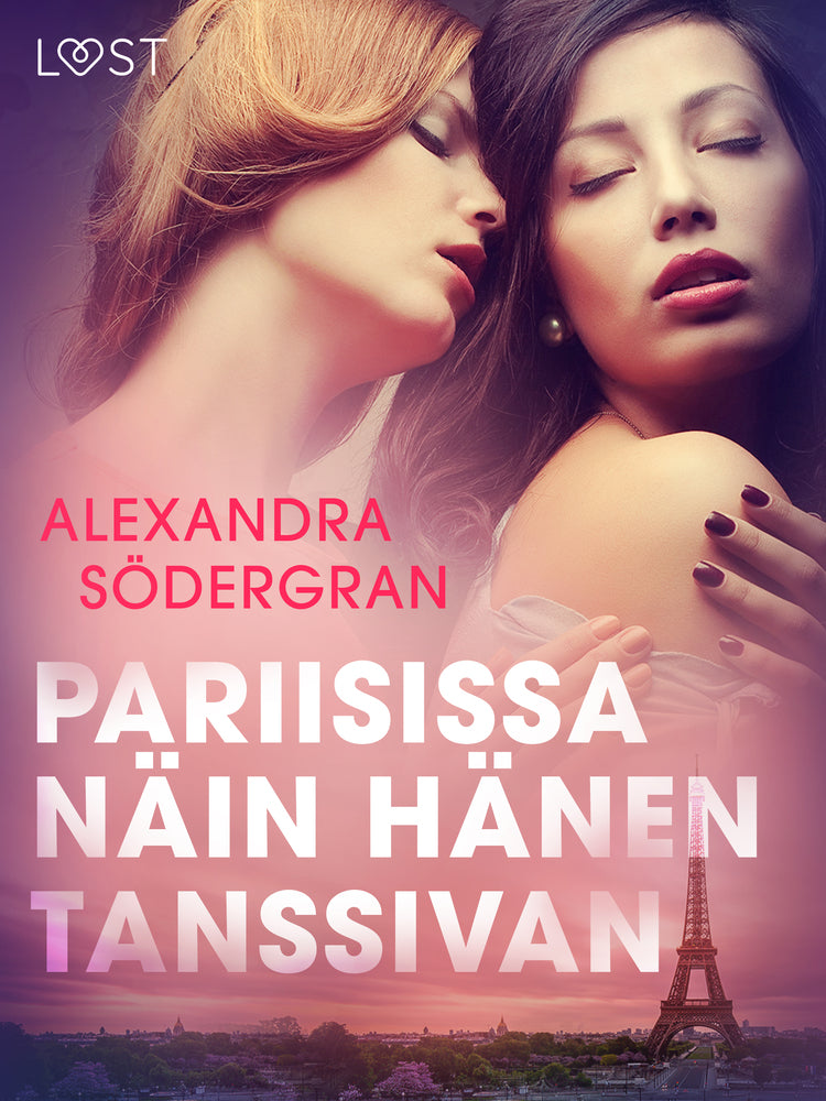 Pariisissa näin hänen tanssivan - eroottinen novelli